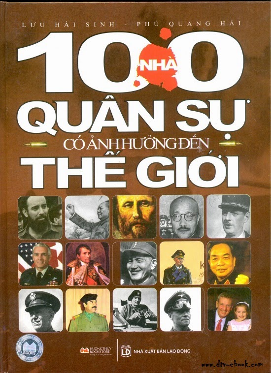 100 Nhà quân sự có ảnh hưởng nhất trong lịch sử thế giới – Michael Lee Lanning. Sách nói