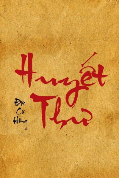 Tải miễn phí Huyết Thư Ebook PDF / Azw3 / Epub / Mobi