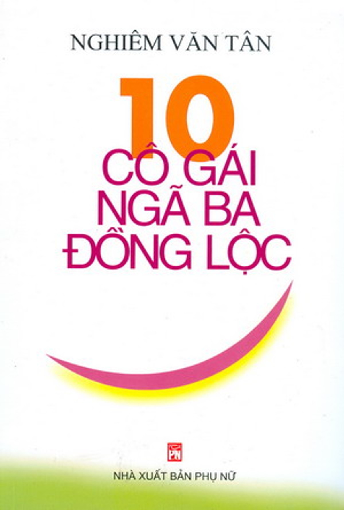 10 Cô Gái Ngã Ba Đồng Lộc  Sách Nói