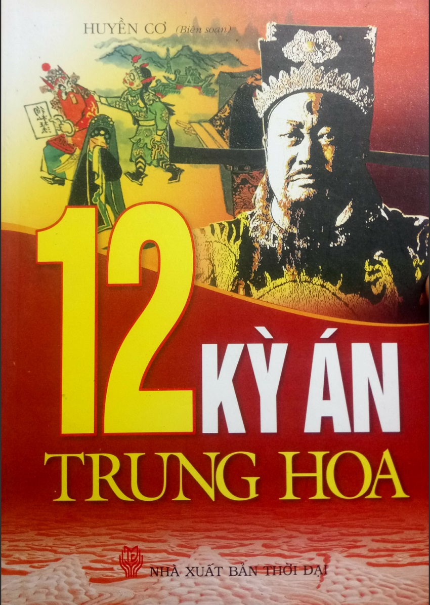 12 Kỳ Án Trung Hoa – Huyền Cơ