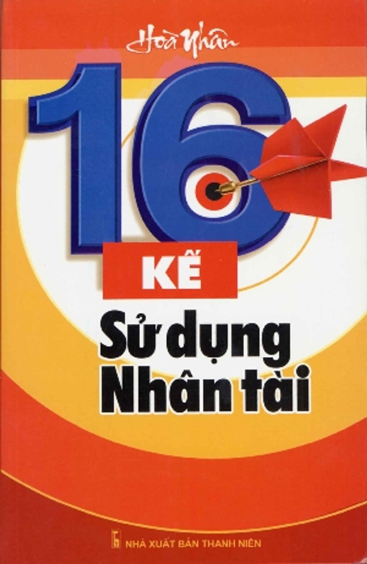 16 Kế Sử Dụng Nhân Tài  Sách Nói