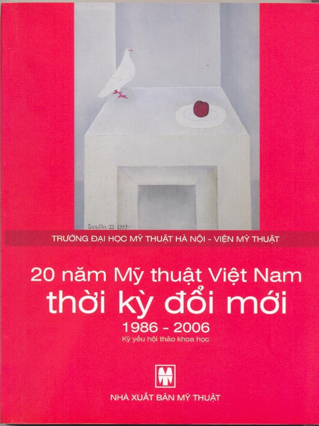 20 Năm Mỹ Thuật Việt Nam Thời Kỳ Đổi Mới 1986-2006 – Nhiều Tác Giả