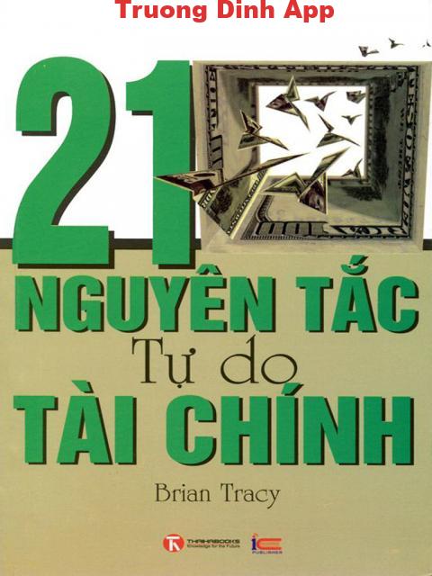 21 Nguyên Tắc Tự Do Tài Chính