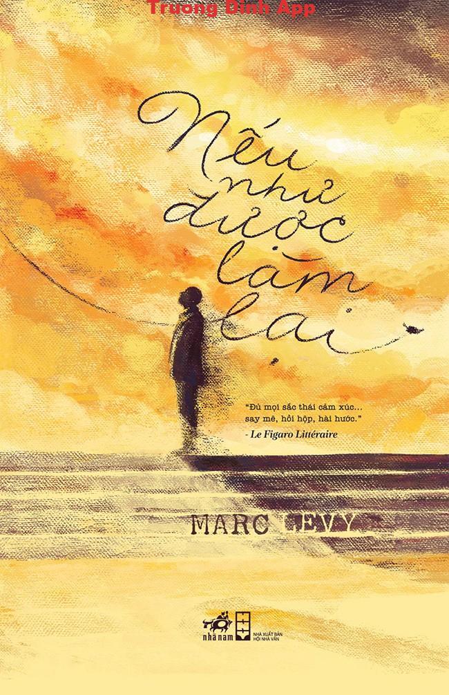 Nếu Như Được Làm Lại – Marc Levy