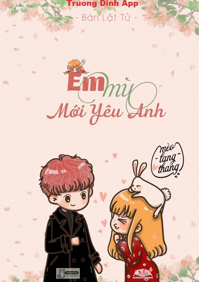 Em Mù Mới Yêu Anh – Bàn Lật Tử