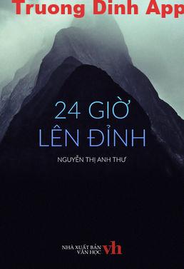 24 Giờ Lên Đỉnh – Nguyễn Thị Anh Thư