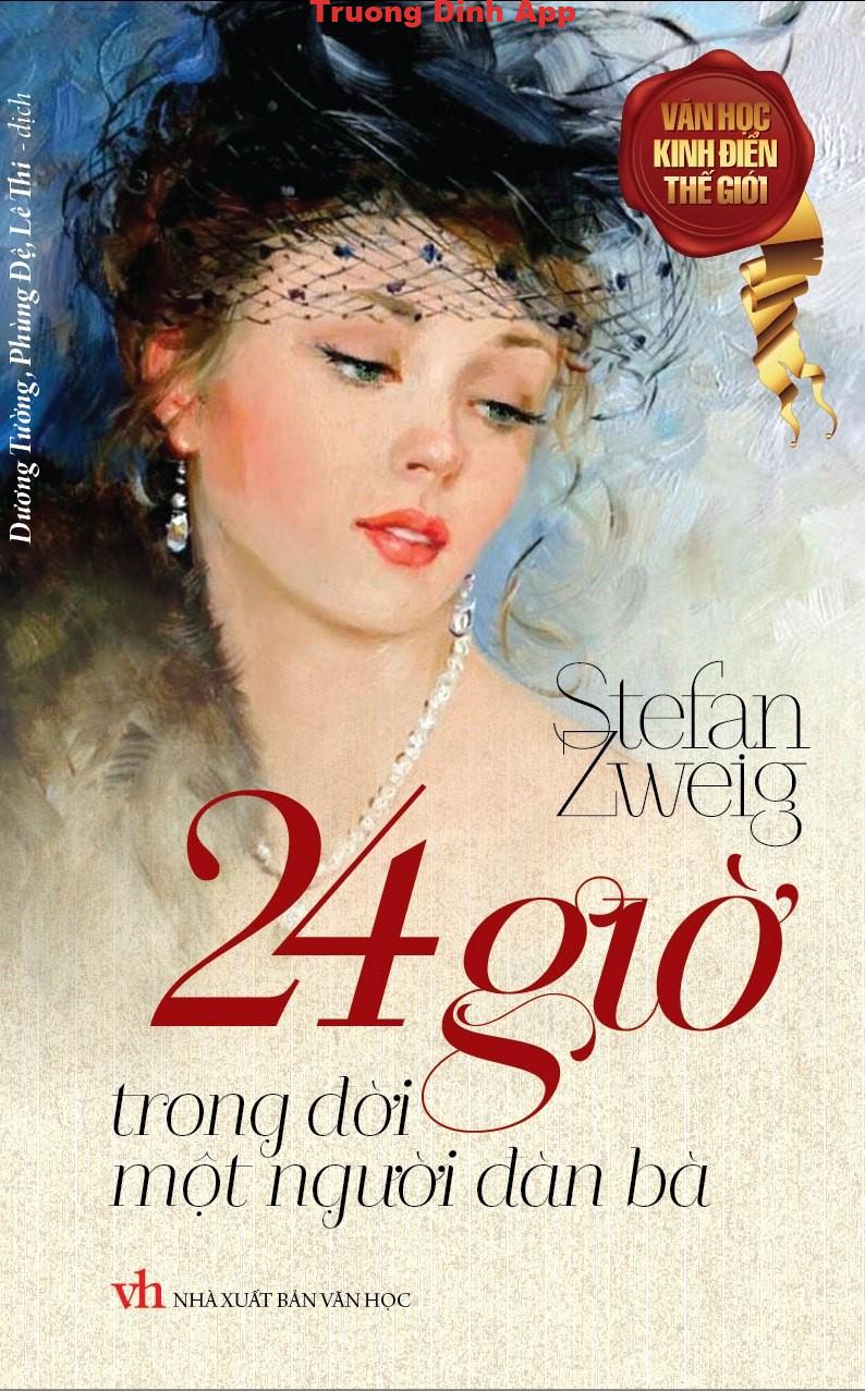 24 Giờ Trong Đời Một Người Đàn Bà – Stefan Zweig