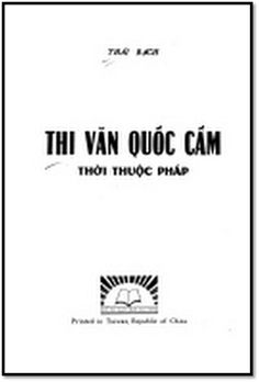 Thi Văn Quốc Cấm Thời Pháp Thuộc – Thái Bạch