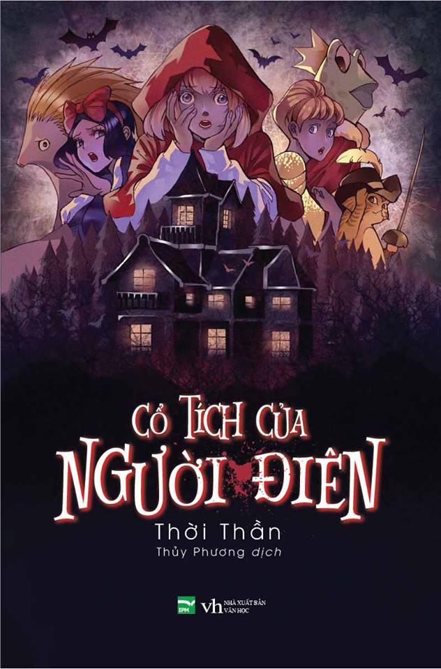 Cổ Tích của Người Điên – Thời thần