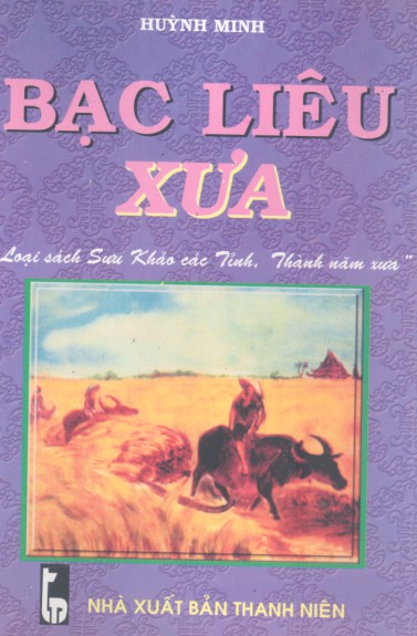 Bạc Liêu Xưa – Huỳnh Minh