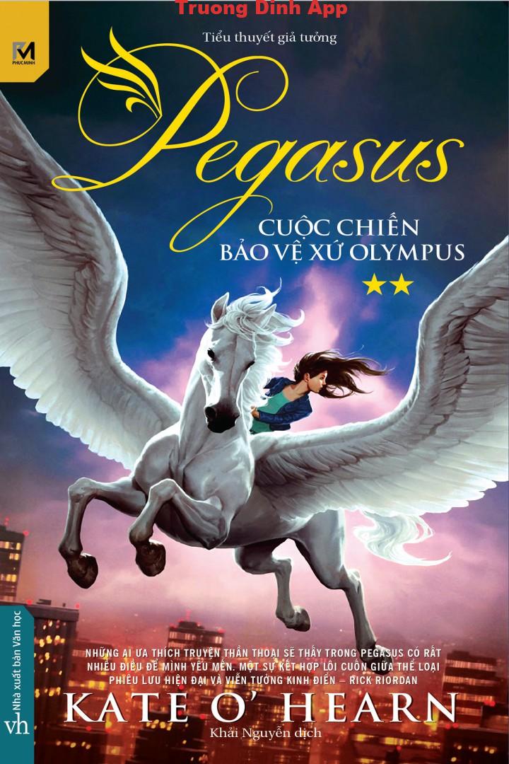 Pegasus Tập 2: Cuộc Chiến Bảo Vệ Olympus – Kate O’Hearn