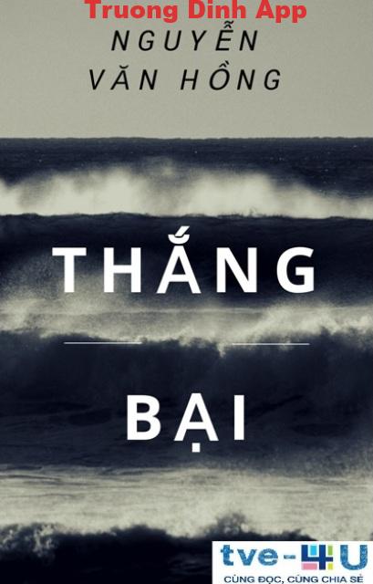 Thắng Bại – Nguyễn Văn Hồng