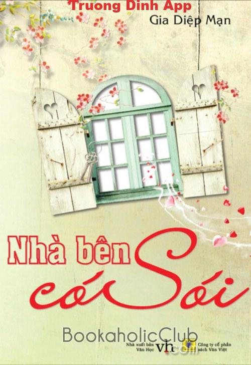 Nhà Bên Có Sói – Gia Diệp Mạn