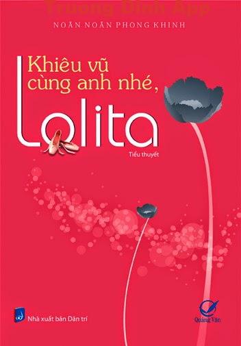 Khiêu Vũ Cùng Anh Nhé, Lolita – Noãn Noãn Phong Khinh