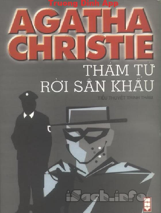 Thám Tử Rời Sân Khấu – Agatha Christie