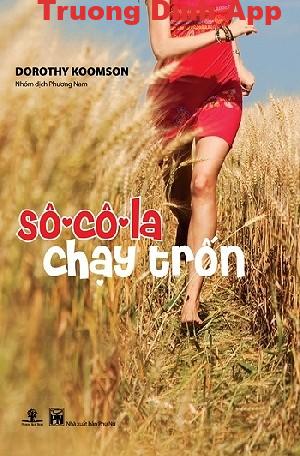 Sô Cô La Chạy Trốn – Dorothy Koomson