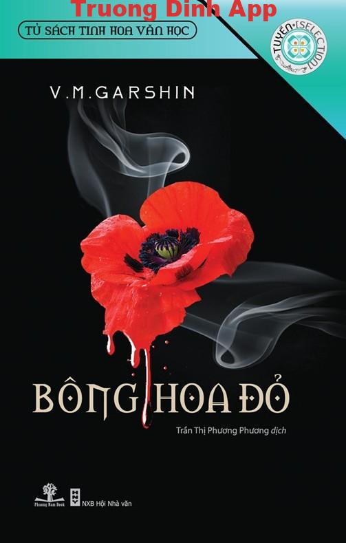 Bông Hoa Đỏ – V. M. Garshin