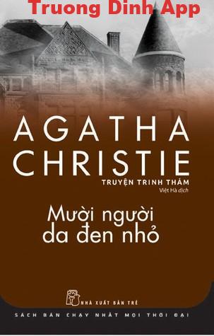 Mười Người Da Đen Nhỏ – Agatha Christie