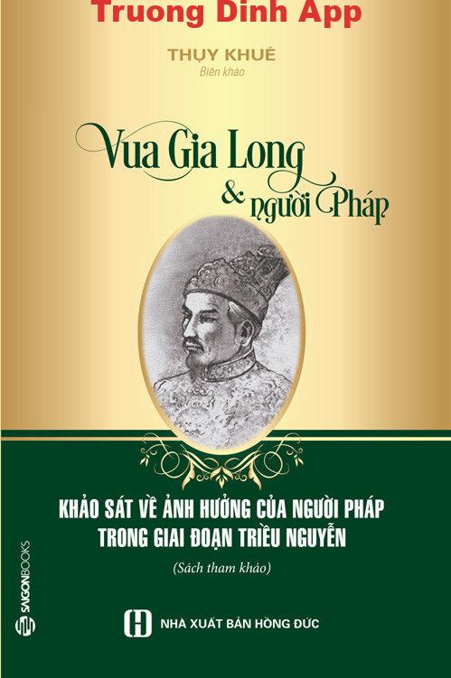 Vua Gia Long & người Pháp – Thụy Khuê