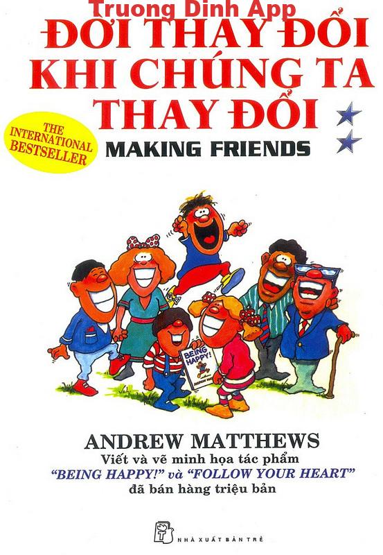 Đời Thay Đổi Khi Chúng Ta Thay Đổi – Andrew Matthews