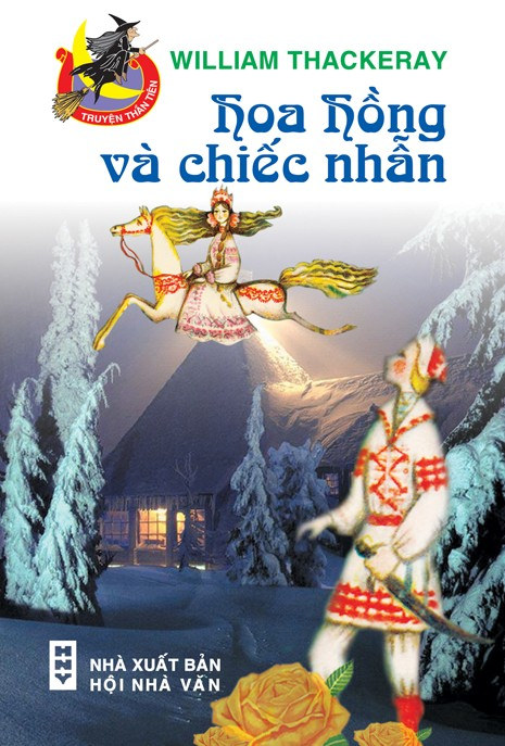 Hoa Hồng và Chiếc Nhẫn – William Makepeace Thackeray