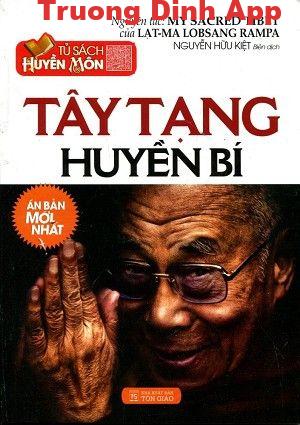 Tây Tạng Huyền Bí – Dr. T. Lobsang Rampa