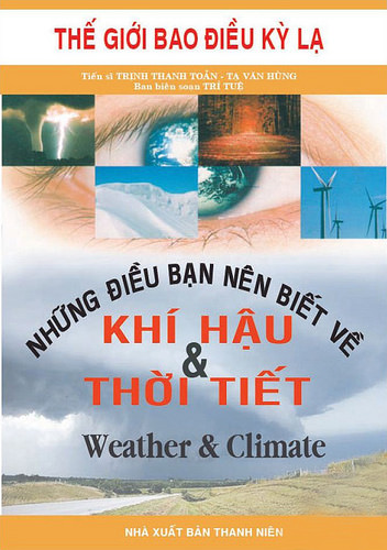 Những Điều Bạn Nên Biết Về Khí Hậu và Thời Tiết – Tạ Văn Hùng & Trần Thanh Toản