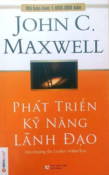 Phát Triển Kỹ Năng Lãnh Đạo – John C. Maxwell