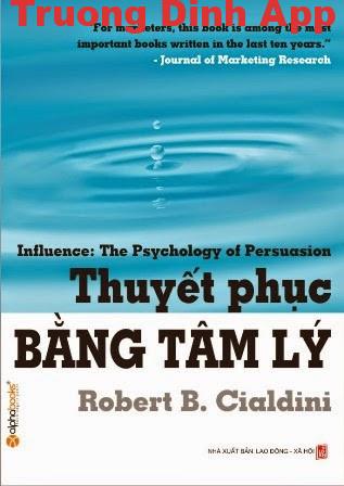 Thuyết Phục Bằng Tâm Lý – Robert B. Cialdini