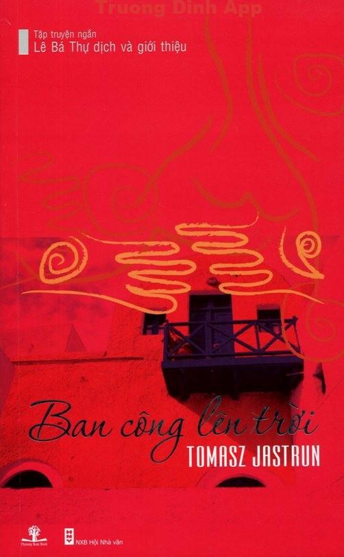 Ban Công Lên Trời – Tomasz Jastrun