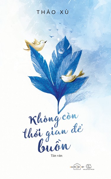 Không Còn Thời Gian Để Buồn – Thảo Xù