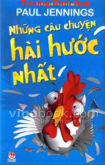 Những Câu Chuyện Hài Hước Nhất – Paul Jennings