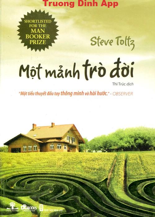 Một Mảnh Trò Đời – Steve Toltz