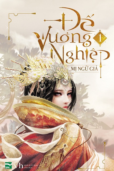 Đế Vương Nghiệp – Mị Ngữ Giả