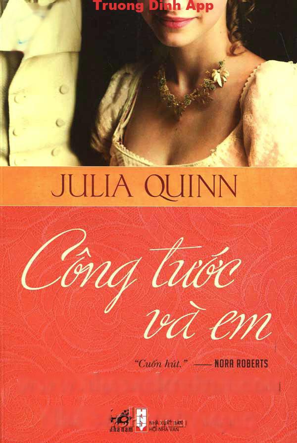 Công Tước Và Em – Julia Quinn