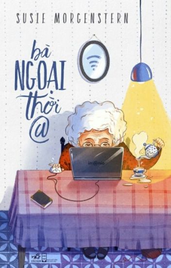 Bà Ngoại Thời @ – Susie Morgenstern