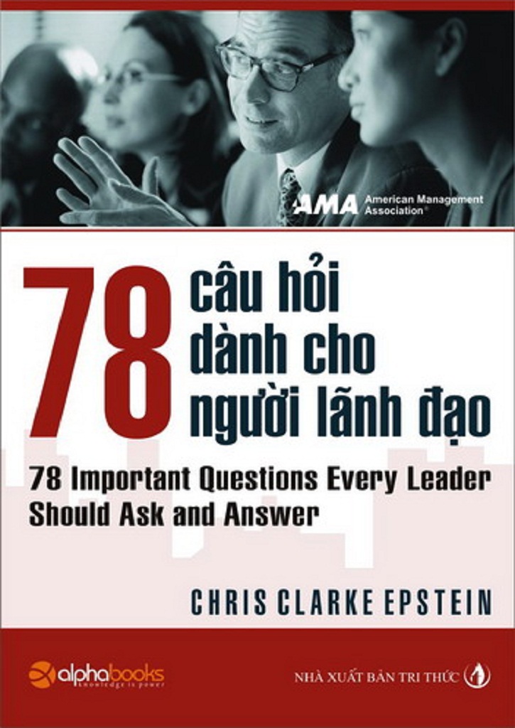 78 Câu Hỏi Về Nhà Lãnh Đạo – Chris Clarke Epstein