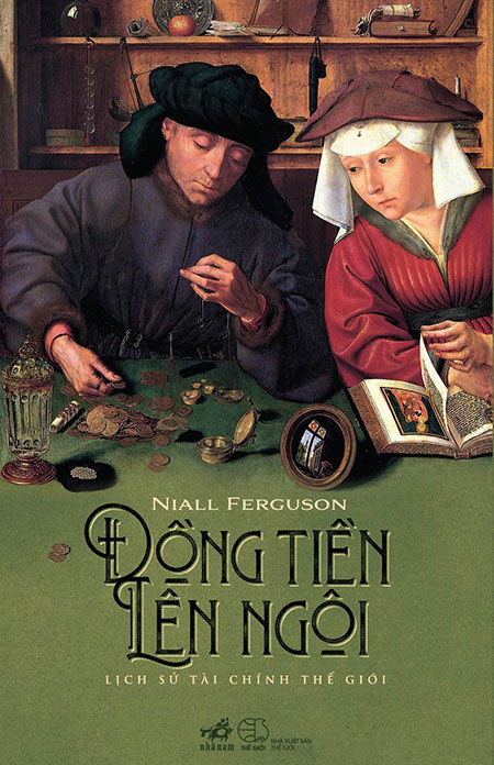 Đồng Tiền Lên Ngôi – Niall Ferguson