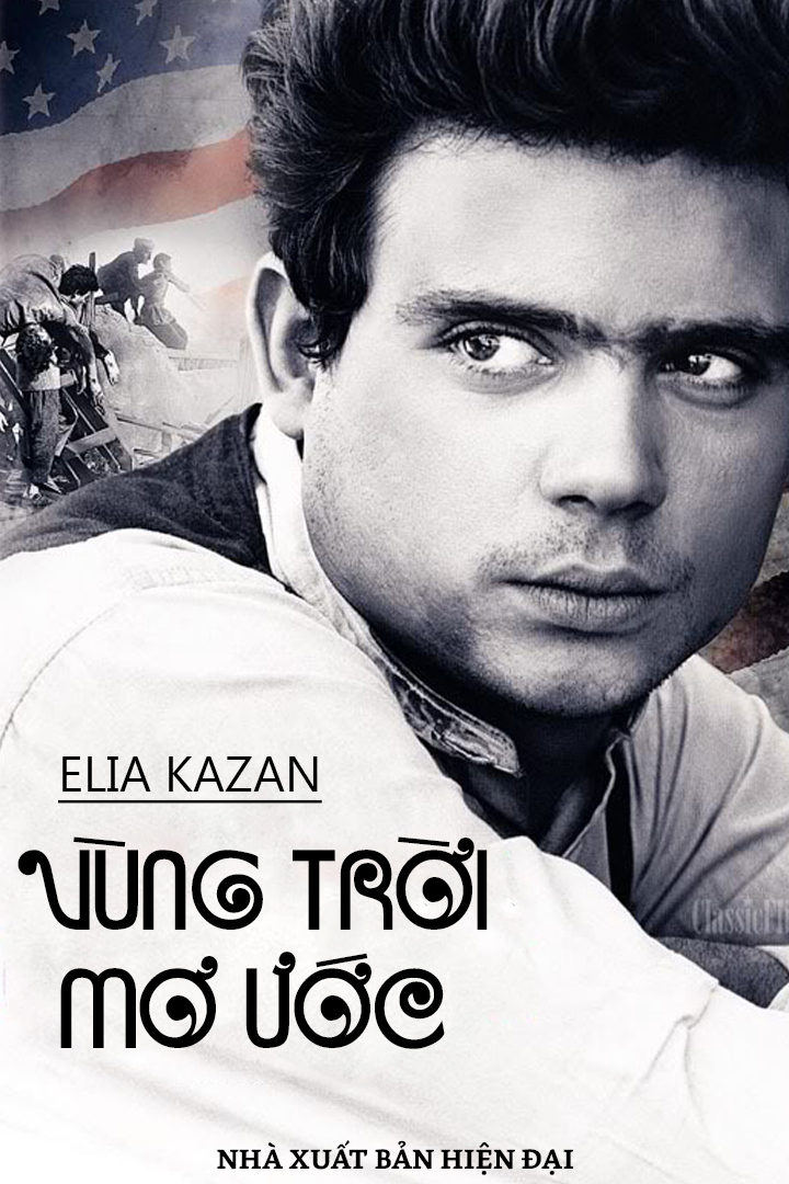 Vùng Trời Mơ Ước – Elia Kazan