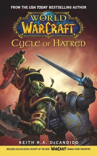 World of Warcraft Tập 1: Vòng Xoay Thù Hận – Keith R. A. DeCandido