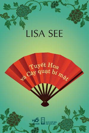 Tuyết Hoa và Cây Quạt Bí Mật – Lisa See