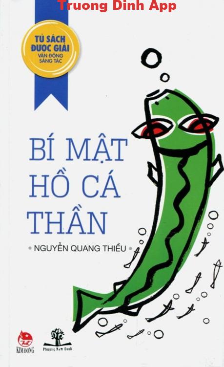 Bí Mật Hồ Cá Thần – Nguyễn Quang Thiều