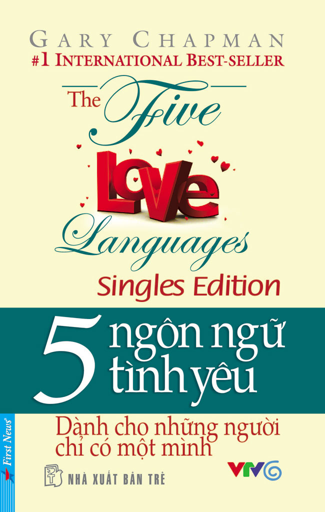 5 Ngôn Ngữ Tình Yêu: Dành Cho Những Người Chỉ Có Một Mình – Gary Chapman