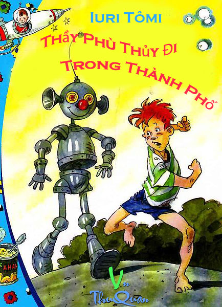 Thầy Phù Thủy Đi Trong Thành Phố – Iuri Tomi