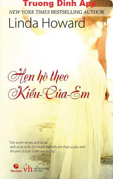 Hẹn Hò Theo Kiểu của Em – Linda Howard