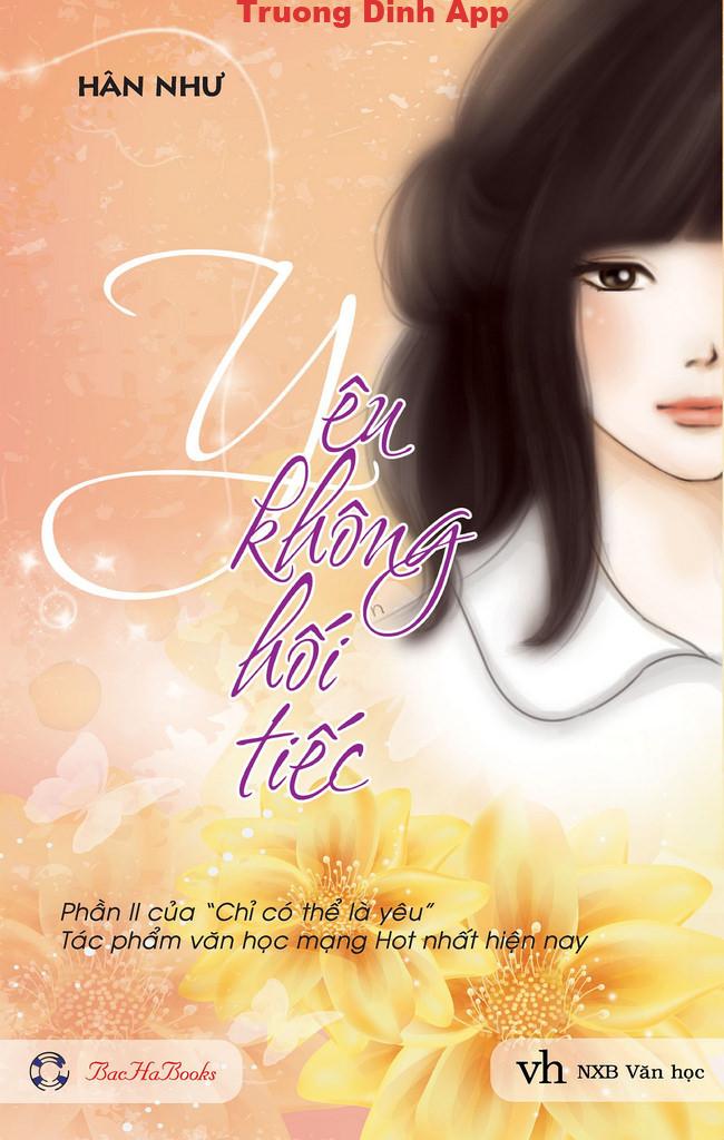 Yêu Không Hối Tiếc – Hân Như