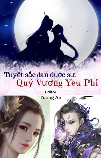 Tuyệt Sắc Đan Dược Sư: Quỷ Vương Yêu Phi – Tiêu Thất Gia