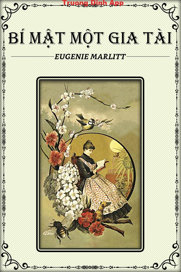 Bí Mật Một Gia Tài – Eugenie Marlitt