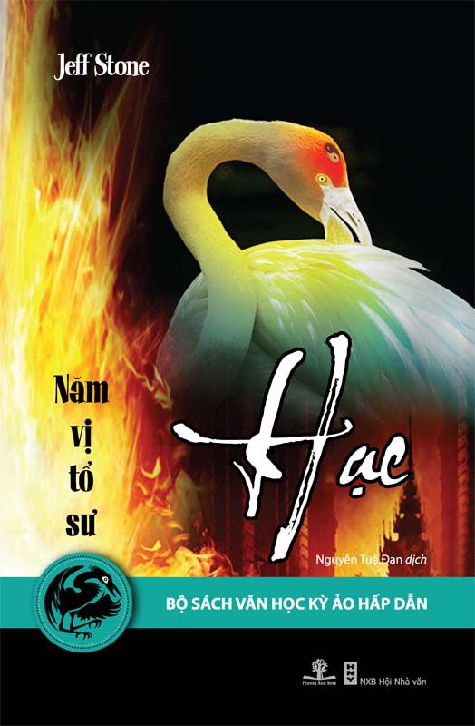 Năm Vị Tổ Sư Tập 3: Hạc – Jeff Stone