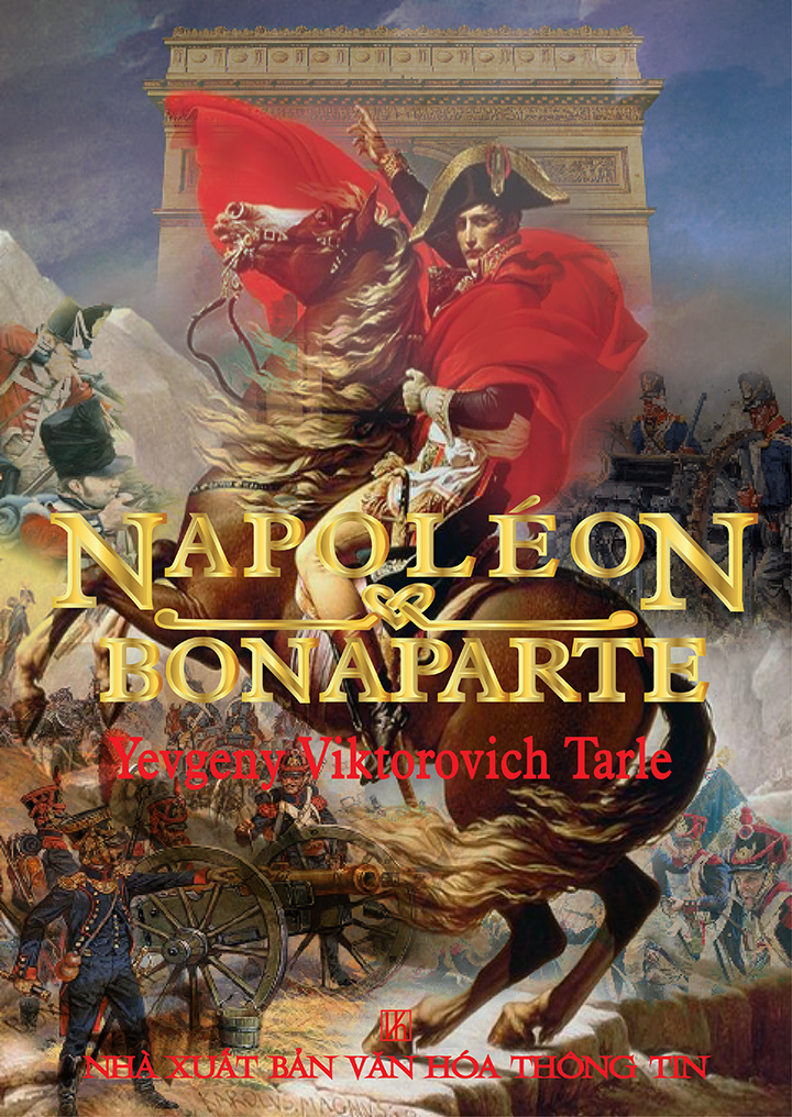 Napoleon Bonaparte – Yevgeny Viktorovich Tarle